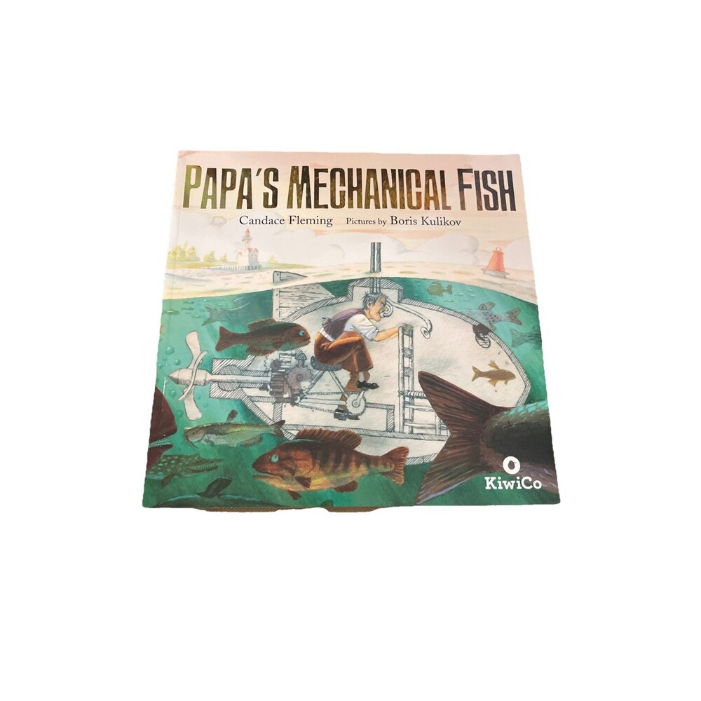 New Papas Mechanical Fish Book Kiwi Co Candace Fleming Boris Kulilov Learning